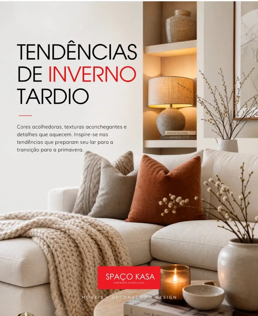 Post da Spaço Kasa sobre tendências de decoração de inverno tardio